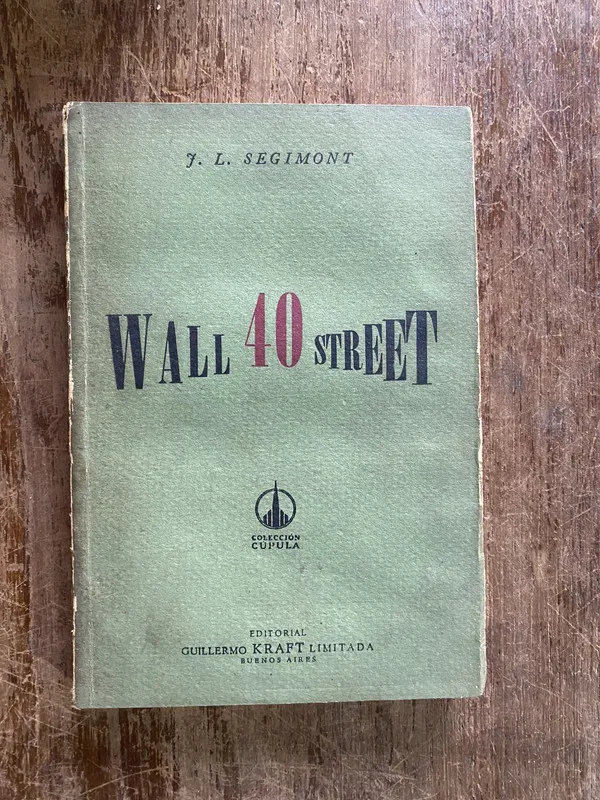 Tapa de Wall 40 Street - Segimont J. L. (5i2)