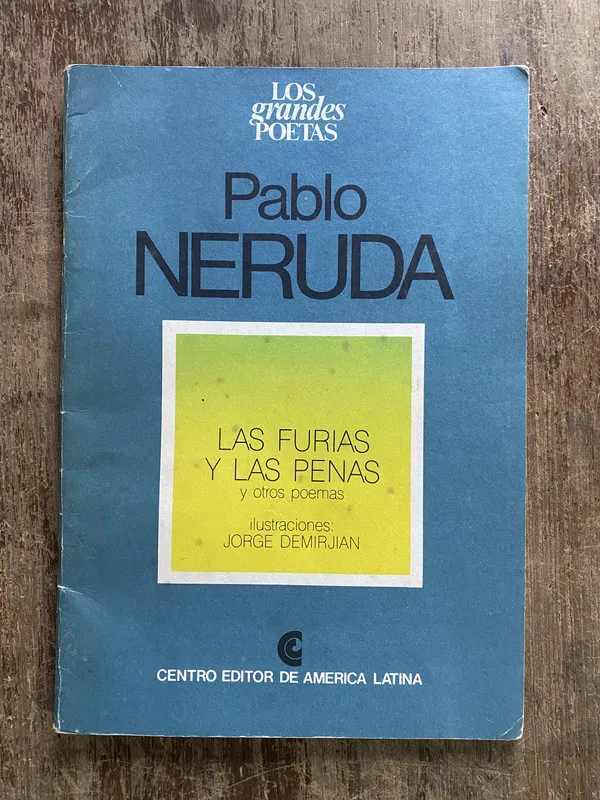 Las furias y las penas - Neruda Pablo (5i3)