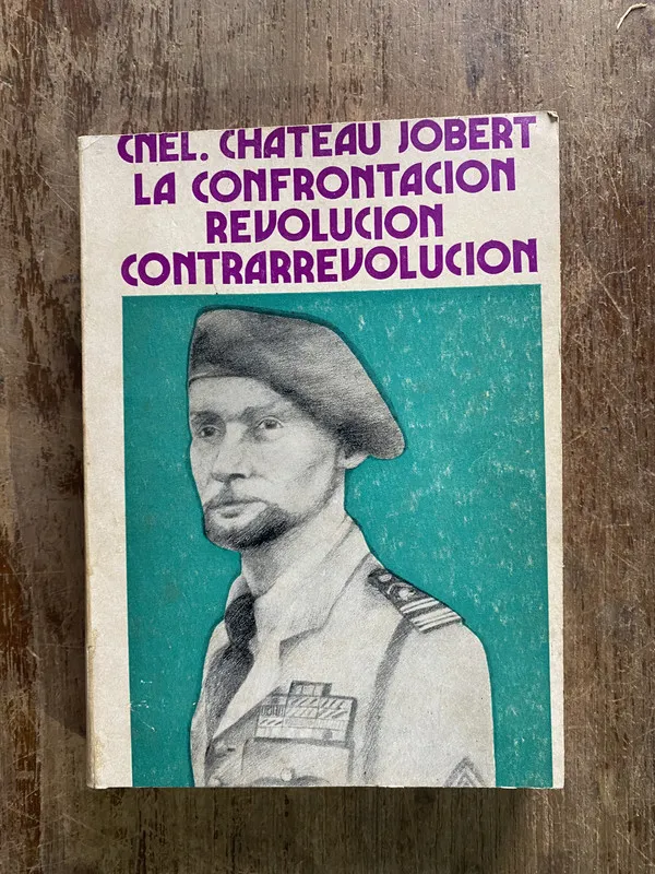 La Confrontacion Revolucion - Chateau Jobert (Cnel.) (5i3)