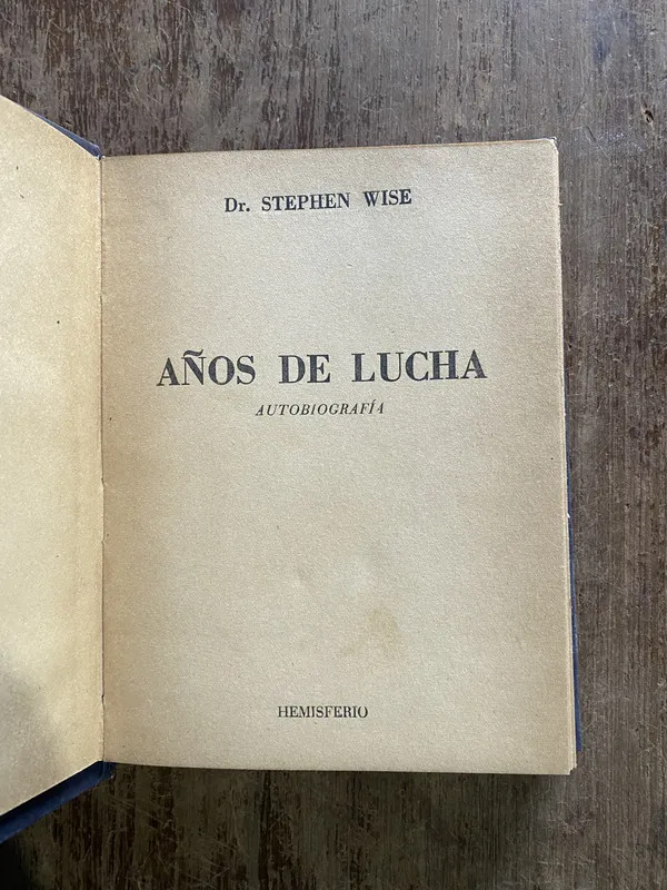 Años de Lucha - Wise Stephen (5i4)