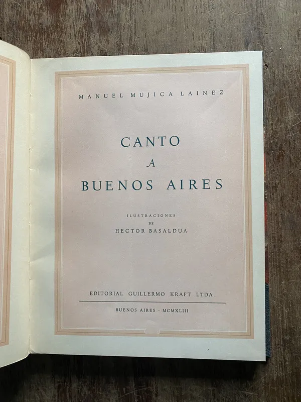 Canto a Buenos Aires - Mujica Lainez Manuel (5i4)
