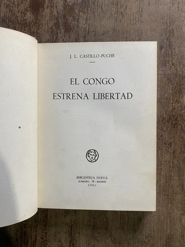 Tapa de El Congo estrena libertad - Castillo-Puche J. L. (5i4)