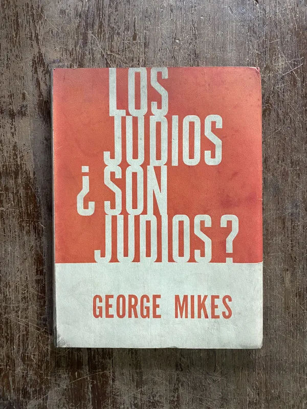 Los judios ¿son judios? - Mikes George (5i4)