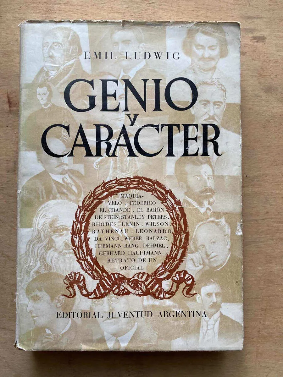 Genio Y Caracter - Ludwig, Emil (A6)
