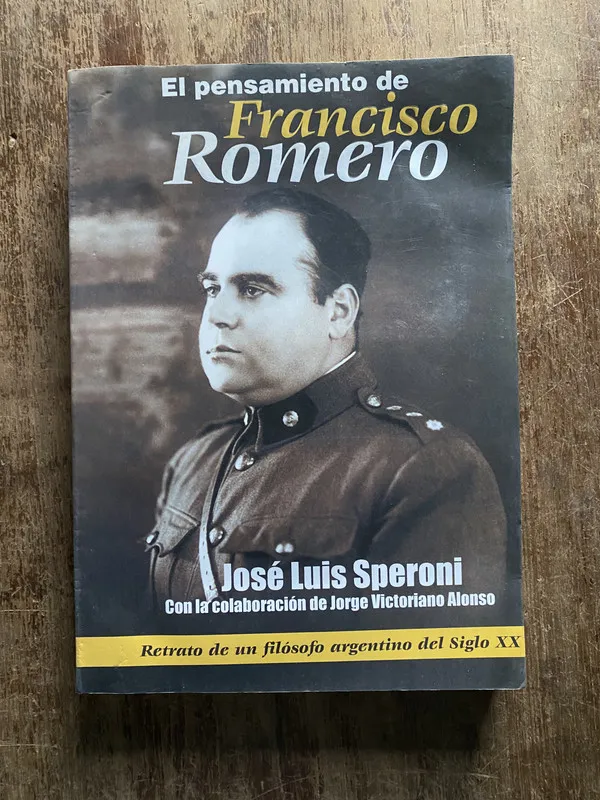 El pensamiento de Francisco Romero - Speroni (5i5)