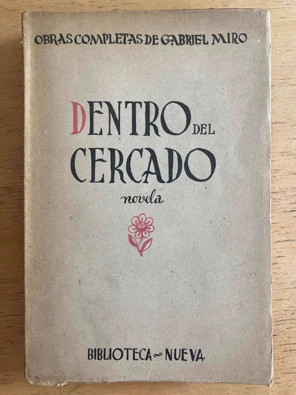Dentro Del Cercado. La Palma Rota. Los Pies Y Los- Miro (h1)
