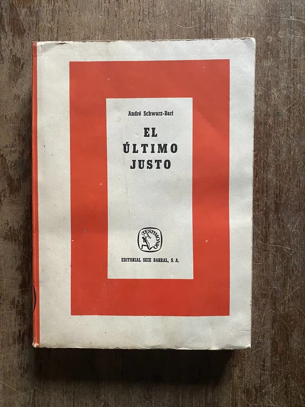 Tapa de El ultimo justo - Schwarz-Bart Andre (5i6)