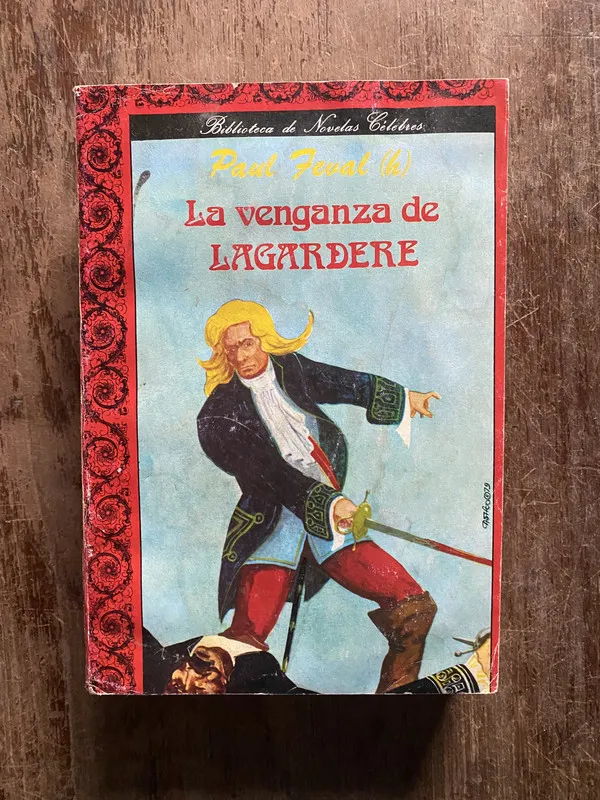 La venganza de Lagardere - Feval Paul (h) (5i6)