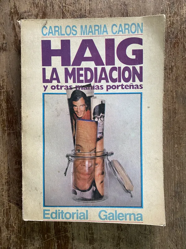 Haig La Mediacion - Caron Carlos Maria (5i6)