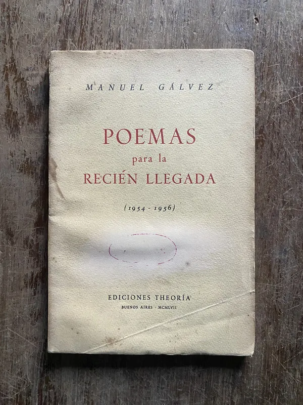 Poemas para la Recien Llegada - Galvez Manuel (5i6)