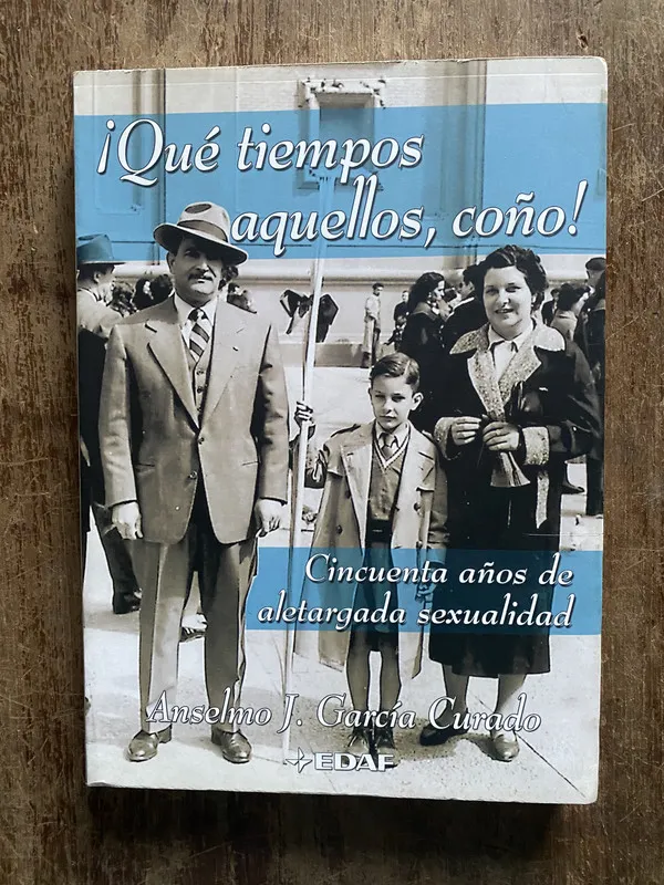 ¡Que tiempos aquellos coño! - Garcia Curado (5i6)