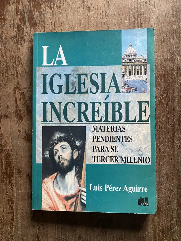 La Iglesia Increible - Perez Aguirre Luis (5i6)