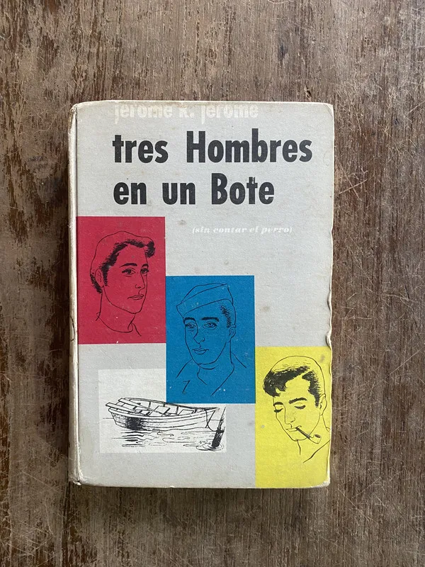 Tres Hombres en un Bote - Jerome Jerome K. (4y6)
