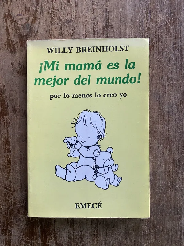 ¡Mi mama es la mejor del mundo! - Breinholst Willy (4y6)