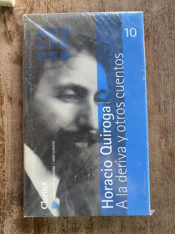 A la deriva y otros cuentos - Quiroga Horacio (4y6)