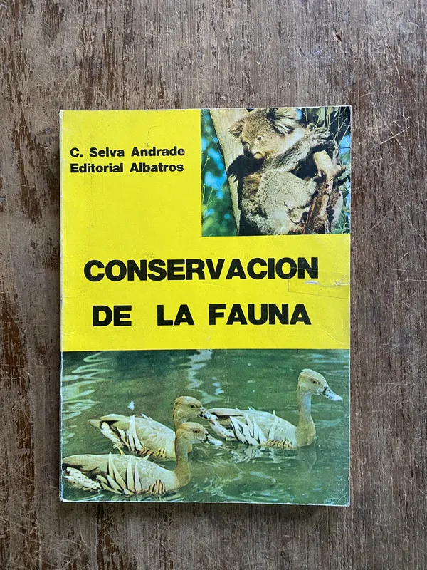 Conservacion de la Fauna - Andrade C. Selva (4y6)