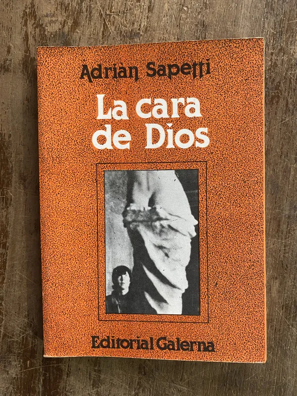 Tapa de La cara de Dios - Sapetti Adrian (4y6)