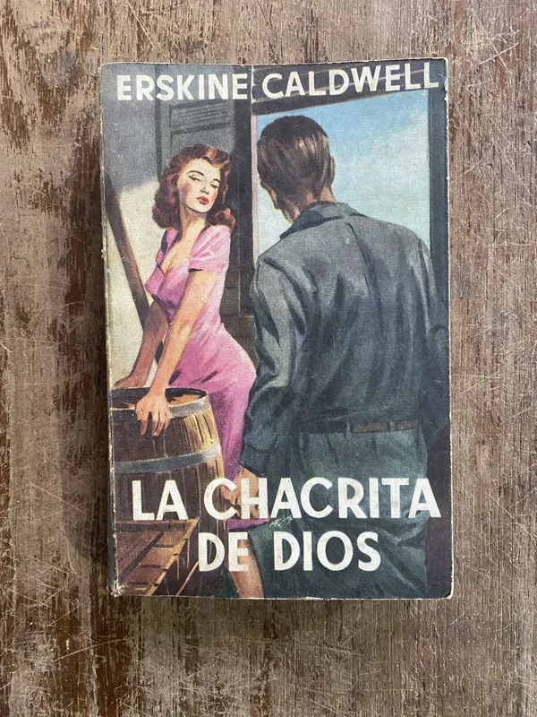 La chacrita de Dios - Caldwell Erskine (4y6)