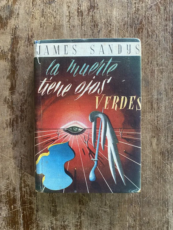 La muerte tiene ojos verdes - Sandys James (4y6)
