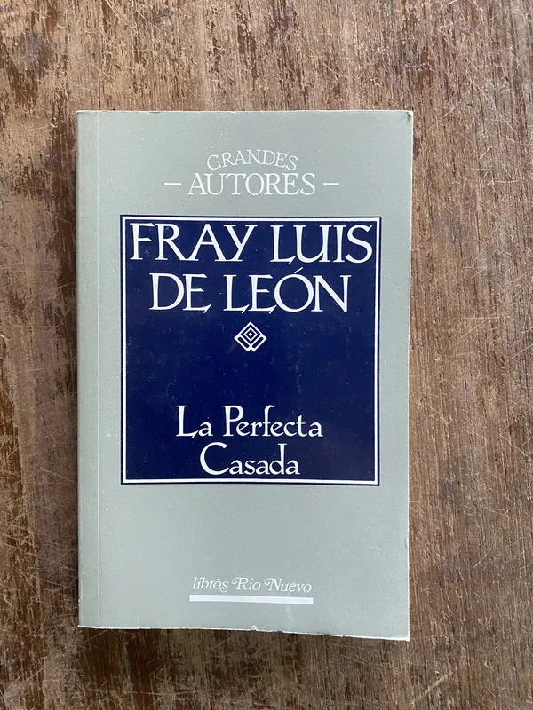 La Perfecta Casada - De Leon Fray Luis (4y6)