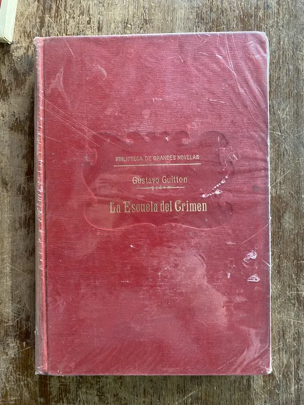 Tapa de La Escuela del Crimen - Guitton Gustavo (4y6)