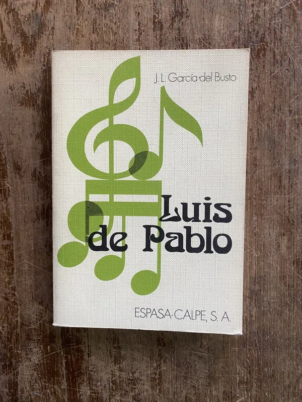 Luis de Pablo - Garcia del Busto J. L. (4y6)