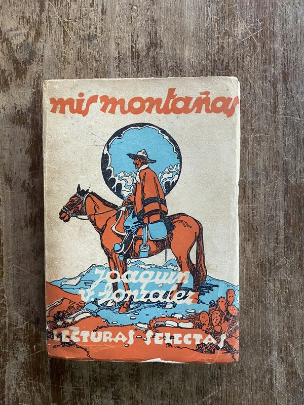 Mis montañas - Gonzalez Joaquin V. (4y6)