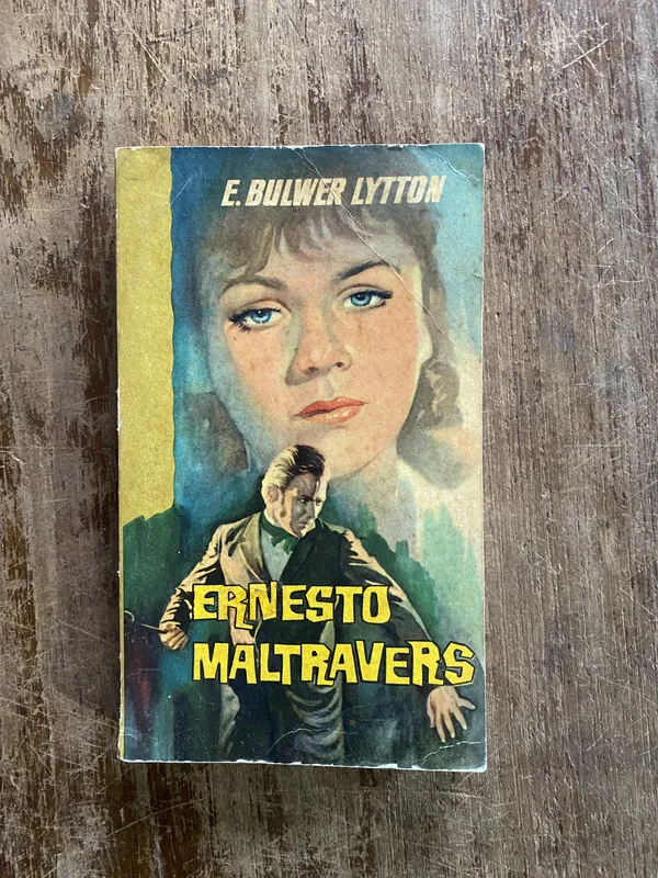 Ernesto Maltravers - Lytton E. Bulwer (4y6)