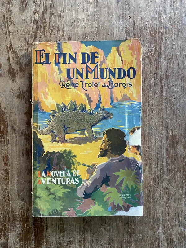 El fin de un mundo - Trotet de Barois Rene (4y5)