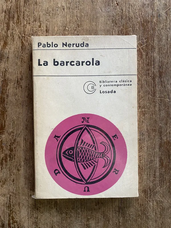 La barcarola - Neruda Pablo (4y5)
