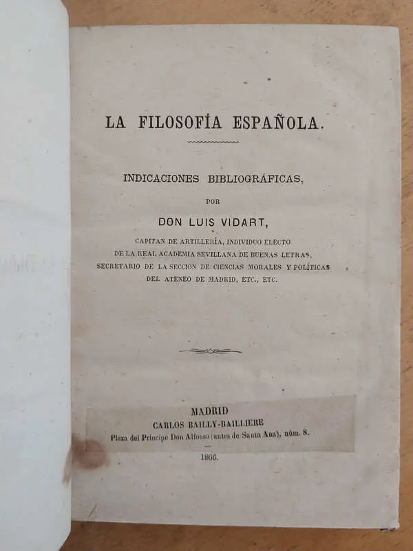 La Filosofia Española. Indicaciones Biblio- Vidart (R1)