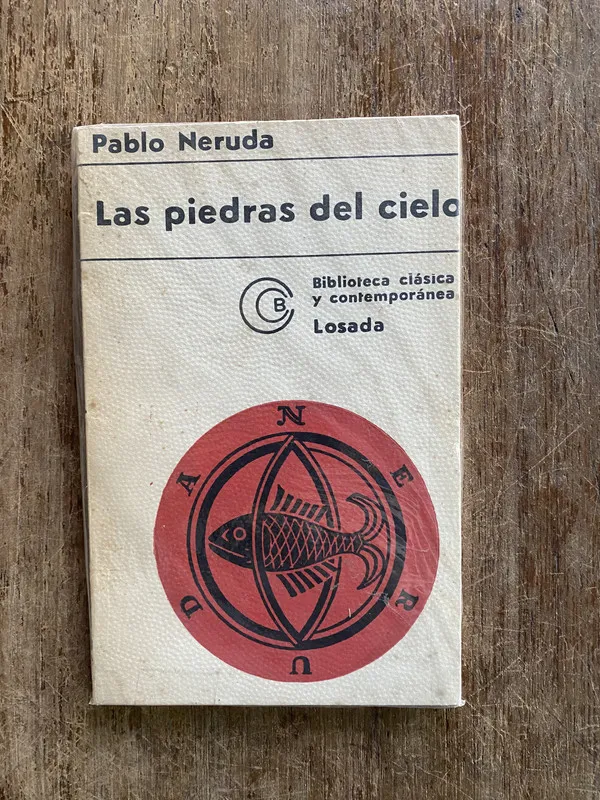 Las piedras del cielo - Neruda Pablo (4y5)