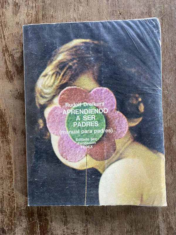Tapa de Aprendiendo a ser padres - Dreikurs Rudolf (4y5)