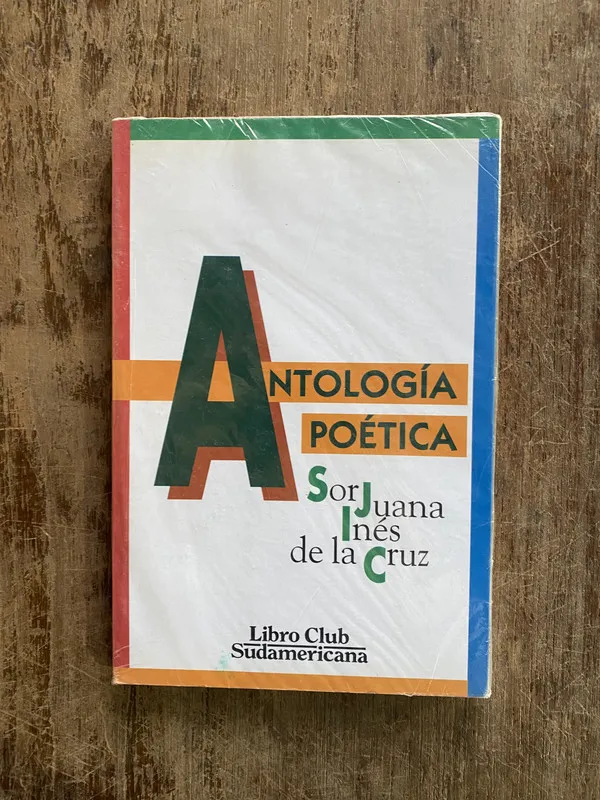 Antologia Poetica - Sor Juana Ines de la Cruz (4y5)