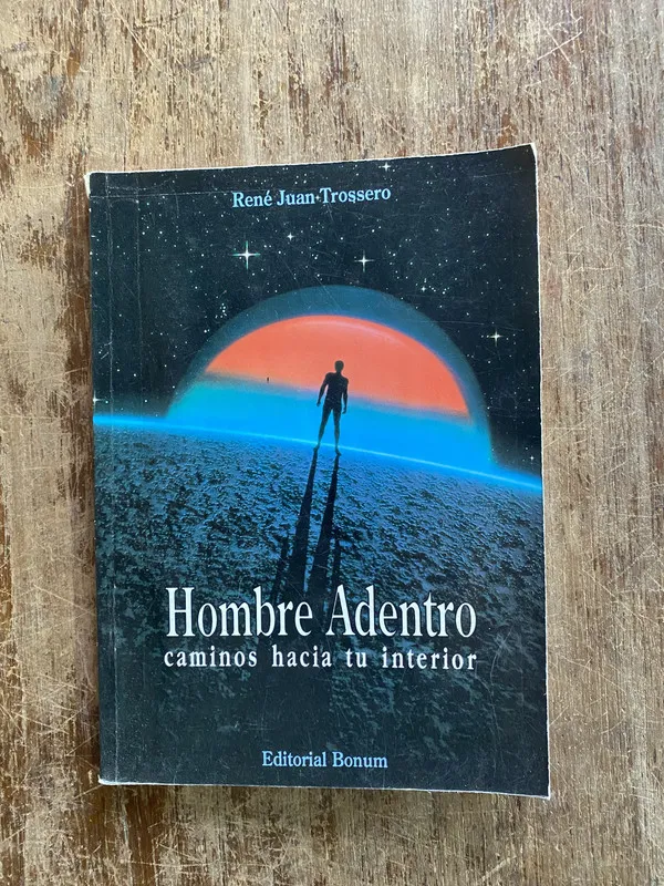 Hombre Adentro - Trossero Rene Juan (4y5)
