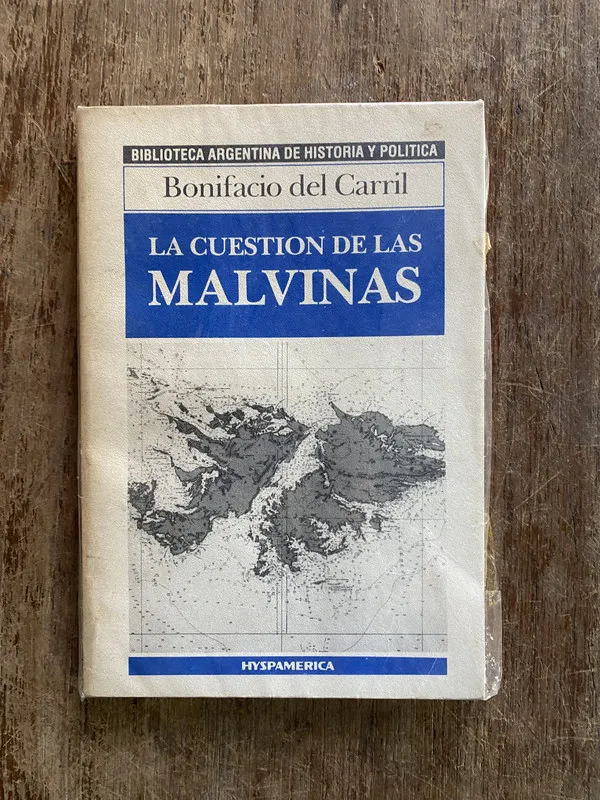 La cuestion de las Malvinas - del Carril Bonifacio (4y5)