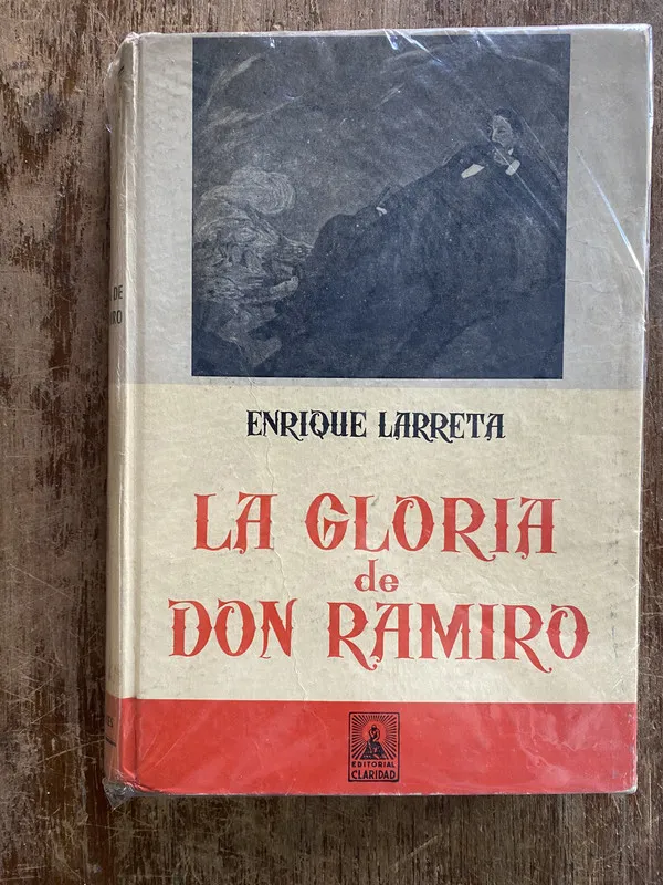 La Gloria de Don Ramiro - Larreta Enrique (4y4)