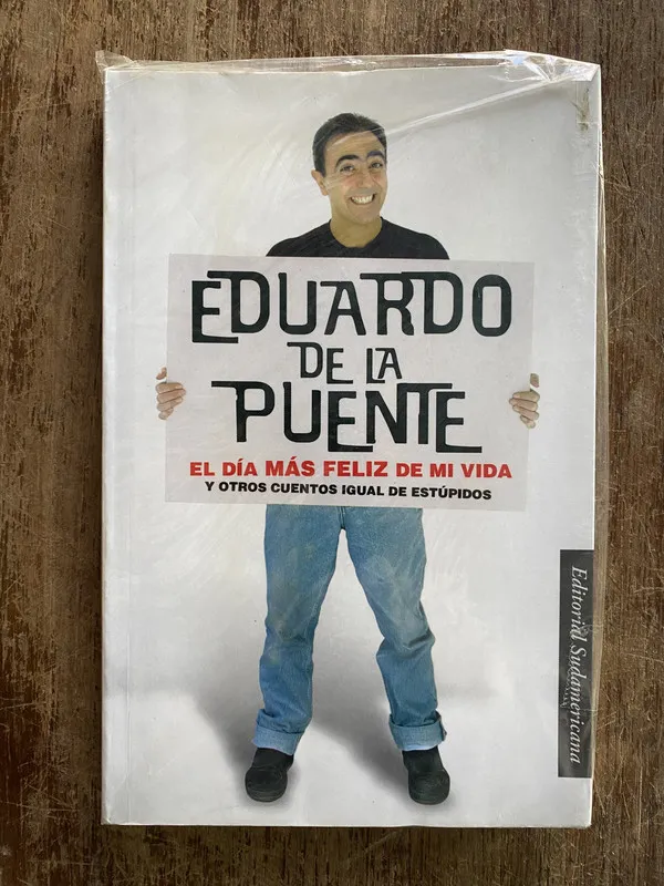 El dia mas feliz de mi vida - De la Puente Eduardo (4y4)