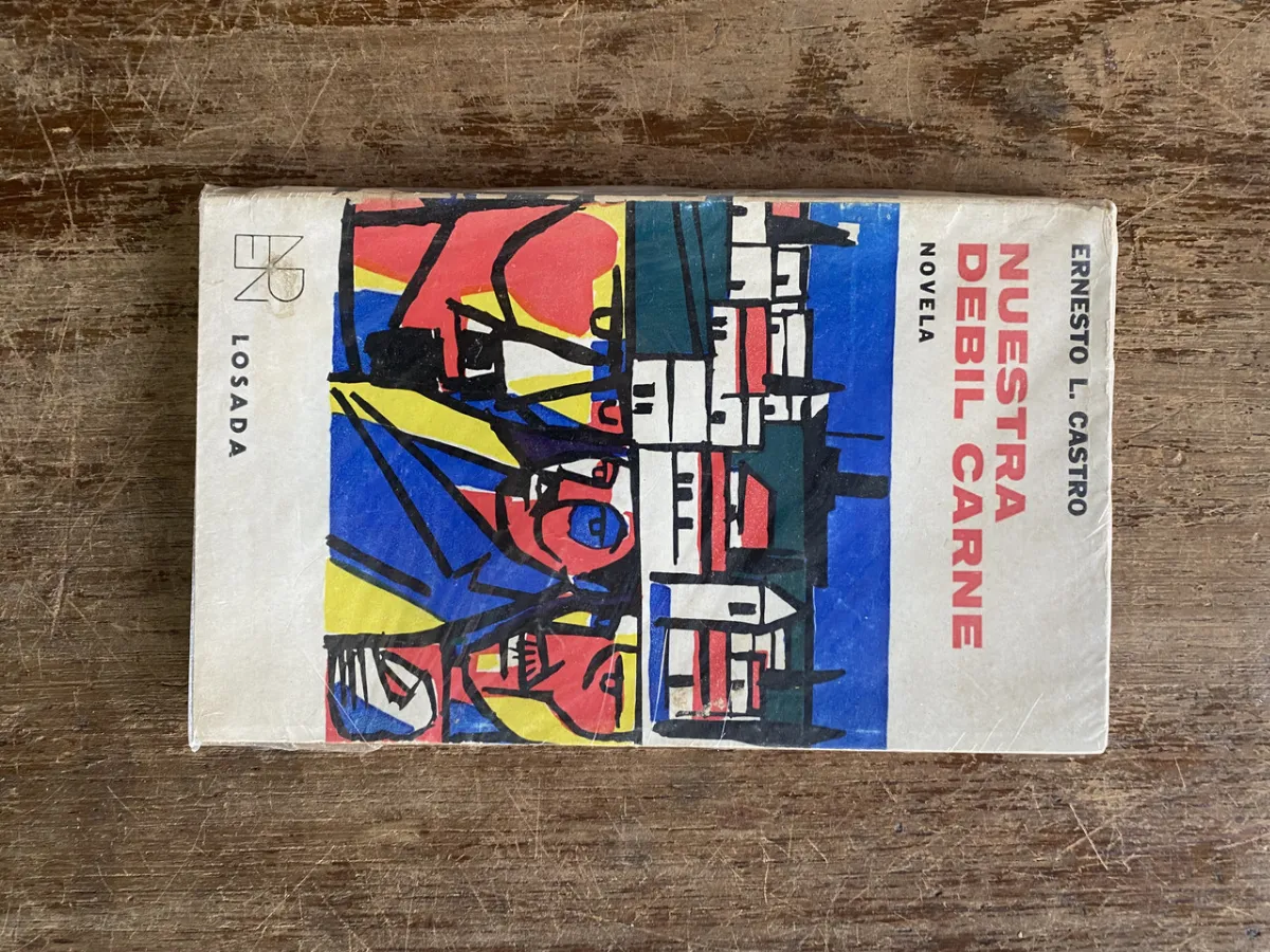 Nuestra debil carne - Castro Ernesto L. (4y4)