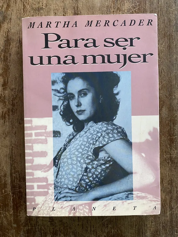 Para ser una mujer - Mercader Martha (4y4)