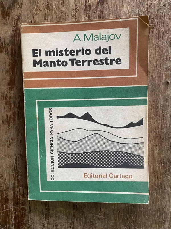 El misterio del Manto Terrestre - Malajov A. (4y4)