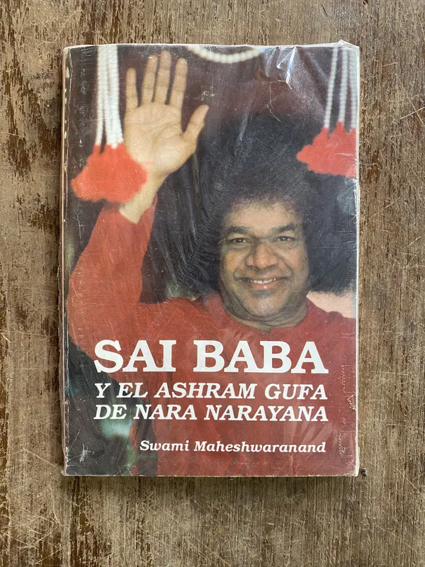 Sai Baba y el Ashram Gufa de Nara - Maheshwaranand (4y4)