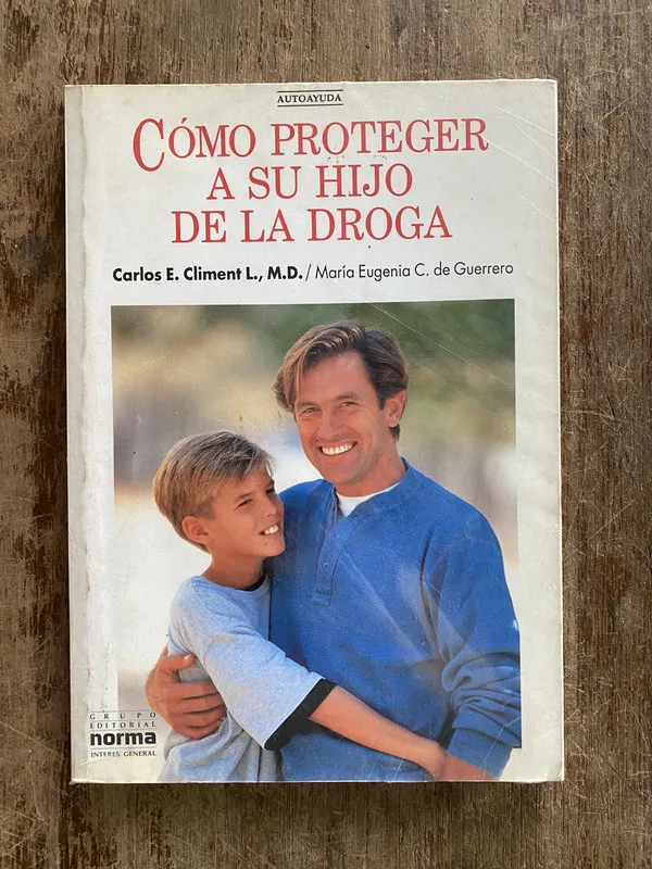 Como proteger a su hijo de la droga - Climent L. (4y4)