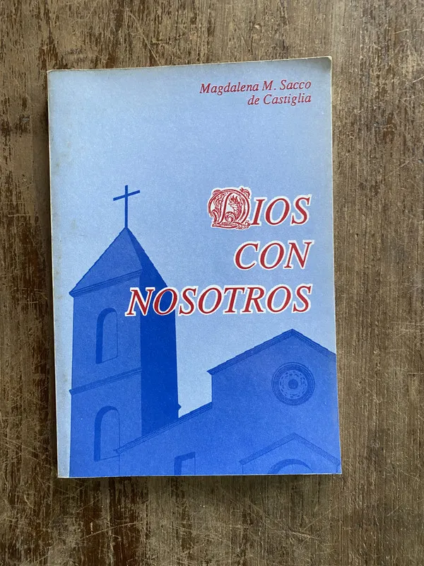 Dios con nosotros - Sacco de Castiglia Magdalena M. (4y4)