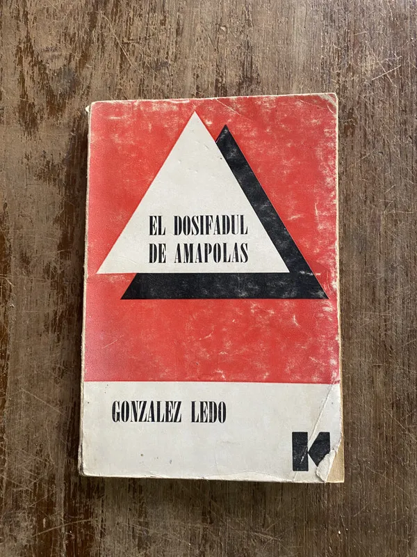 Tapa de El dosifadul de amapolas - Gonzalez Ledo (4y4)