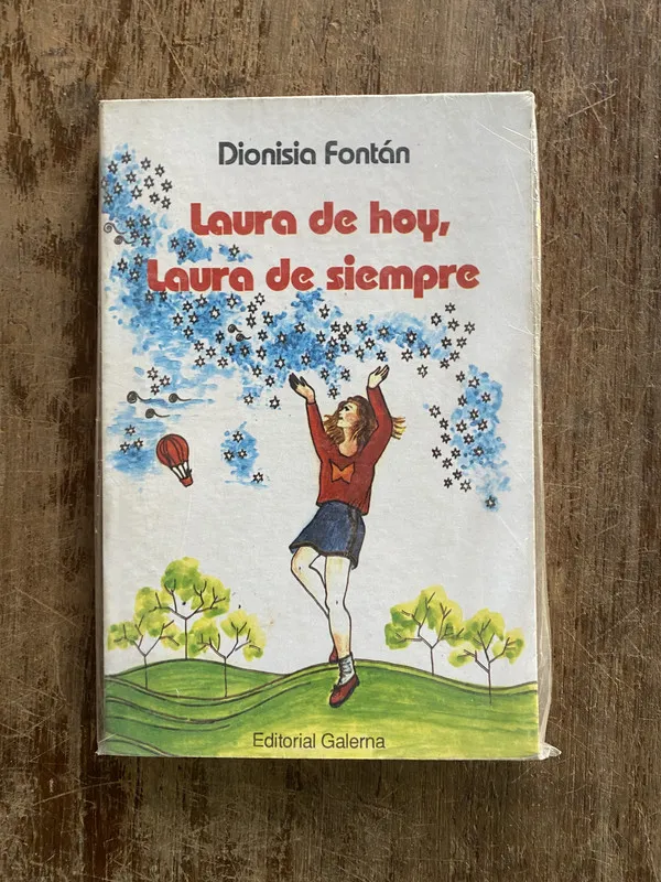 Laura de hoy Laura de siempre - Fontan Dionisia (4y4)