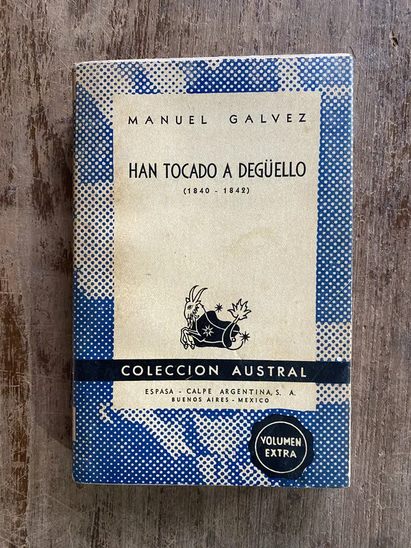 Han tocado a degüello - Galvez Manuel (4y2)