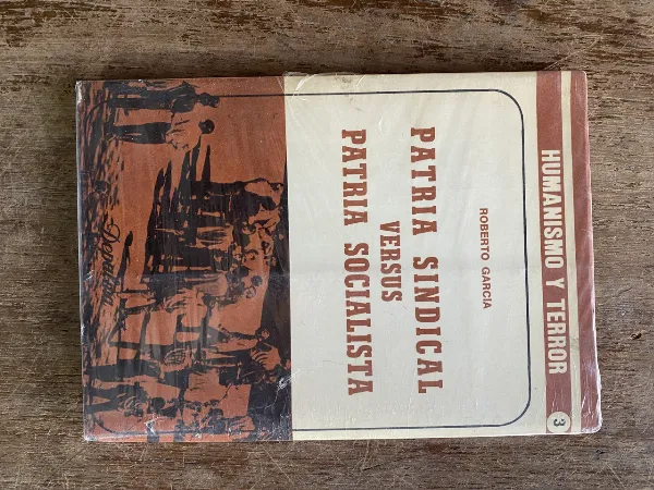 Tapa de Patria Sindical versus Patria Socialista - Garcia (4y2)