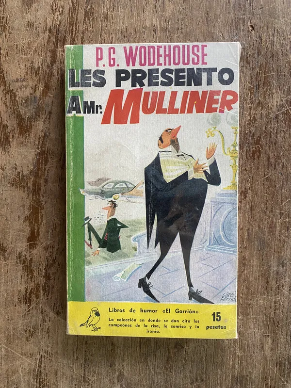 Les presento a Mr. Mulliner - Wodehouse P.G. (4y2)
