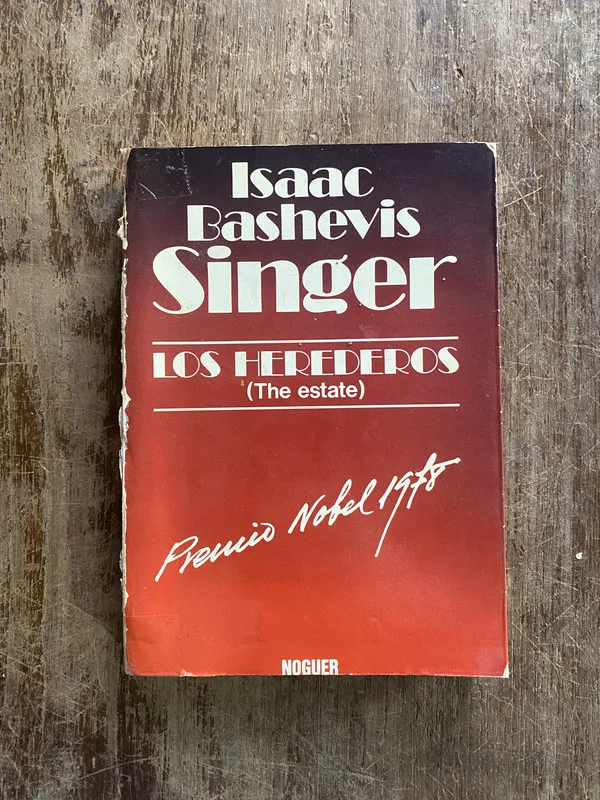 Los herederos - Singer Isaac Bashevis (4y2)